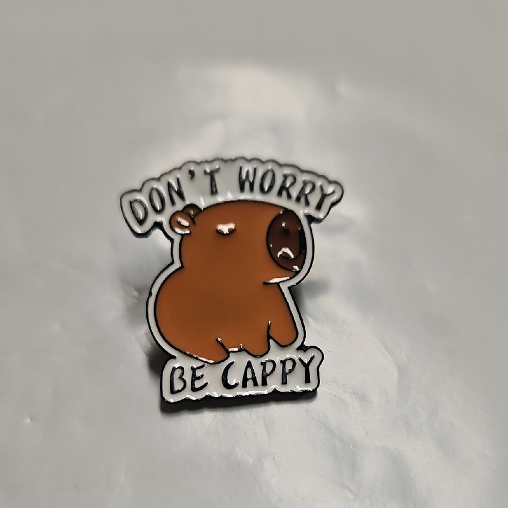 'Don't Worry Be Cappy' Capybara Enamel Pin Brooch NWOT